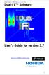Dual-FL Software 3.7 User s Guide rev. A (11 Dec 2012) Dual-FL Software. User s Guide for version 3.7.