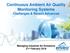 Continuous Ambient Air Quality Monitoring Systems Challenges & Recent Advances