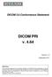 DICOM 3.0 Conformance Statement. DICOM PRI v. 4.64