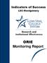 Indicators of Success. LSC-Montgomery. ORIE Monitoring Report