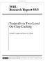 WRL Research Report 93/3. Tradeoffs in Two-Level On-Chip Caching. Norman P. Jouppi and Steven J.E. Wilton. d i g i t a l