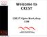 Welcome to CREST. CREST Open Workshop COW. Centre for Research in. Centre for Research in. Evolution, Search & Testing