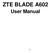 ZTE BLADE A602. User Manual