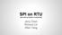 SPI on RTU (plus other fun features & peripherals)