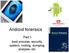 Android forensics. Part 1 boot process, security, system, rooting, dumping, analysis, etc.