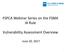 FSPCA Webinar Series on the FSMA IA Rule. Vulnerability Assessment Overview. June 20, 2017