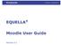 EQUELLA. Moodle User Guide. Version 6.2