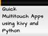 Quick Multitouch Apps using kivy and Python