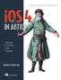Examples and solutions for iphone & ipad. J. Harrington B. Trebitowski C. Allen S. Appelcline MANNING