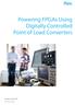 Powering FPGAs Using Digitally Controlled Point of Load Converters