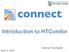 Introduction to HTCondor