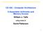 CS 430 Computer Architecture. C/Assembler Arithmetic and Memory Access William J. Taffe. David Patterson