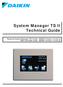System Manager TS II Technical Guide. Requires System Manager TS II Code: SS9003 Version 1.0 and up DDC Controller Code: SS9001 Version 1.