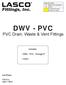 DWV - PVC. PVC Drain, Waste & Vent Fittings. Includes: DWV - PVC - through 8 HVAC. List Prices