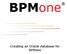 Creating an Oracle database for BPMone