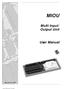 MIOU. Multi Input/ Output Unit. User Manual. Issue 05 Jul Product Manuals/Man-1060 MIOU