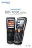 Smart and Flexible! BIP-7000 Series. Industrial Handheld Computer. BIP-7000Plus BIP-7000