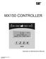 MX150 CONTROLLER. Operation & Maintenance Manual CI-AZOM E (12/12) (70R-2000D)