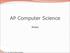 AP Computer Science. Arrays. Copyright 2010 by Pearson Education