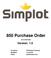 850 Purchase Order X12/V4010/850 Version: 1.0 Company: JR Simplot Company Modified: 11/24/2015 Notes: