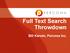 Full Text Search Throwdown. Bill Karwin, Percona Inc.