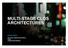 MULTI-STAGE CLOS ARCHITECTURES