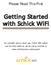 Getting Started with Schick WiFi