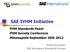 SAE IVHM Initiative. PHM Standards Panel PHM Society Conference Minneapolis September 26th David Alexander SAE Aerospace Standards Europe