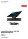 Lenovo ThinkSmart Hub 500 Deployment Guide. Lenovo ThinkSmart Hub 500 Deployment Guide. Version /29/2018. Lenovo Smart Office