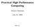 Practical High Performance Computing
