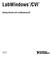 LabWindowsTM /CVITM. Getting Started with LabWindows/CVI. Getting Started with LabWindows/CVI. October B-01