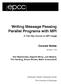 Writing Message Passing Parallel Programs with MPI