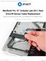 MacBook Pro 15 Unibody Late 2011 Hard Drive/IR Sensor Cable Replacement