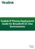 IP Phones Deployment Guide for BroadWorks Environment