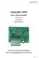 MedeaWiz 8X78. Input / Output Expander. FW version 1.0. PCB version 1.0. Manual version Note that this manual may change periodically