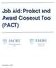 Job Aid: Project and Award Closeout Tool (PACT)