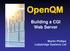 OpenQM. Building a CGI Web Server. Martin Phillips Ladybridge Systems Ltd