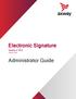 Electronic Signature Version March Administrator Guide