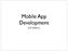 Mobile App Development. ios Platform