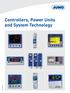 Controllers, Power Units and System Technology