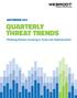 SEPTEMBER 2017 QUARTERLY THREAT TRENDS. Phishing Attacks Growing in Scale and Sophistication