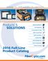 Products & SOLUTIONS Full-Line Product Catalog. Splicing Equipment. Test Equipment. Consumables & Tools. Cable Connectivity.