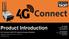 Product Introduction 4G Connect 4G/LTE Internet Access Solution