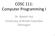 COSC 111: Computer Programming I. Dr. Bowen Hui University of Bri>sh Columbia Okanagan