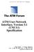 ATM User-Network Interface, Version 3.1 (UNI 3.1) Specification