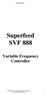 Superfeed SVF 888 Variable Frequency Controller