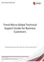 Trend Micro Global Technical Support Guide for Business Customers