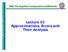 Lecture 03 Approximations, Errors and Their Analysis