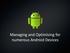 Managing and Optimising for numerous Android Devices