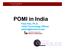 POMI in India. Paul Kim, Ph.D. Chief Technology Officer